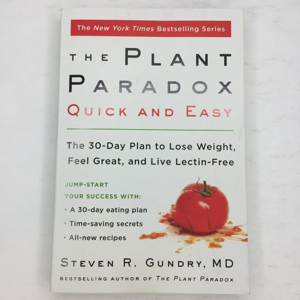 The Plant Paradox Steven R. Gundry MD Quick Easy 30-Day Plan Lose Weight Lectin